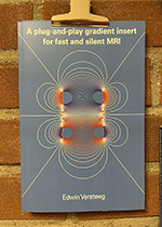 A plug-and-play gradient insert for fast and silent MRI ISBN: 9789039375426 - Title: A plug-and-play gradient insert for fast and silent MRI